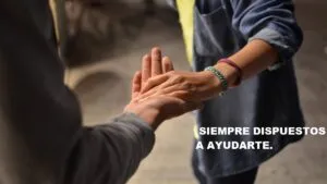 Dispuestos a ayudarte
